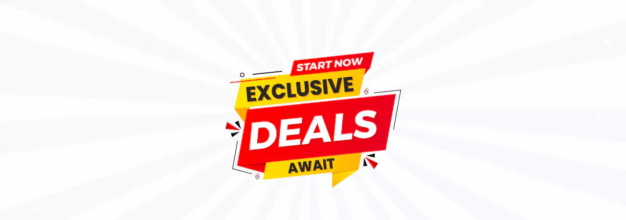 Exclusive Deals Await