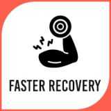 FASTER RECOVERY